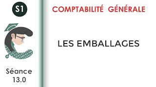 Les emballages séance 130 Comptabilitégénérale1 [upl. by Odraboel]