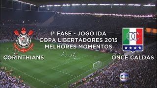 Melhores Momentos  Corinthians 4 x 0 Once CaldasCOL  Libertadores  04022015 [upl. by Ardnaxela121]