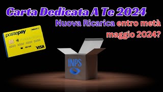 Carta Dedicata A Te 2024 460 euro  Nuova Ricarica entro metà maggio 2024 cartadedicataate inps [upl. by Nomar568]