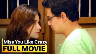 Miss You Like Crazy FULL MOVIE  Bea Alonzo John Lloyd Cruz [upl. by Yhtur]