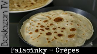 PALACINKY  NAJLEPŠÍ RECEPT NA DOKONALÉ PALACINKY  RECEPT NA PALACINKY VHODNÝ NA SLADKO AJ NA SLANO [upl. by Worra]