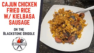 Cajun Chicken Fried Rice With Kielbasa Sausage Recipe on the Blackstone Griddle [upl. by Tav]