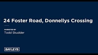 24 Foster Road Donnellys Crossing [upl. by Jen]