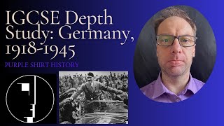 Cambridge IGCSE History 0470 Germany Depth Study Overview [upl. by Nuri]