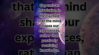 Kants Copernican Revolution Flipping Philosophy [upl. by Bernardina845]