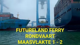 Ferry Futureland Rondvaart Maasvlakte 1 amp 2 in de mist 4K [upl. by Norford517]