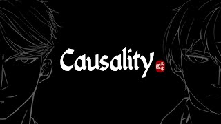 Causality å› æœï§˜  Launch Trailer [upl. by Aicnetroh]