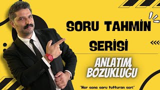 Anlatım Bozukluğu  SORU TAHMİN SERİSİ  RÜŞTÜ HOCA [upl. by Yadnus]