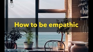 How be EMPATHIC  Selfdevelopment with Cinematics [upl. by Aneez879]