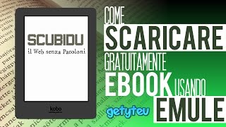 COME SCARICARE EBOOK GRATUITAMENTE USANDO EMULE [upl. by Onej]