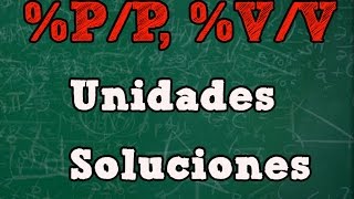 QUÍMICA Unidades Física de Concentración de Soluciones mm mv BACHILLERATO AULAEXPRESS [upl. by Nytnerb795]