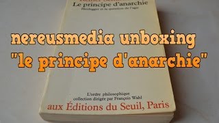 LE PRINCIPE DANARCHIE by Reiner Schurmann book unboxing [upl. by Niwled660]