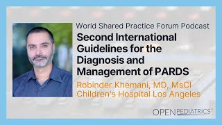 Second International Guidelines for the Diagnosis and Management of PARDS by R Khemani [upl. by Hatfield]