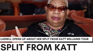 Luenell On Splitting From Katt Williamss Tour quotI Dont Want To Ride His Dck Foreverquot [upl. by Assirim]