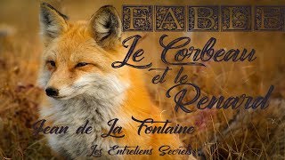 Le Corbeau et le Renard Jean de La Fontaine Fable Audio [upl. by Vivianna571]