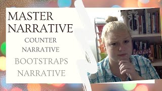 Master Narrative Counter Narrative and Bootstraps Narrative Definitions [upl. by Drape]