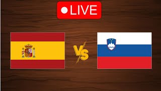 🔴 Live Spain vs Slovenia  Live Play By Play Scoreboard [upl. by Shanie110]