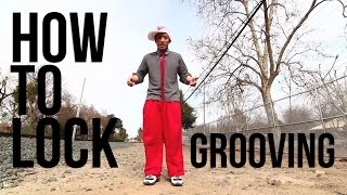 How to Lock  Locking Groove  Lil BGroovmekanexAcademy of Villains [upl. by Alie]