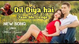 Dil Diya Hai Jaan Bhi  Official Song  Jubin Nautiyal  Manoj Kumar viralvideo newsongsong [upl. by Eerrehs]