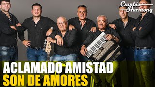 Aclamado Amistad  Son de Amores Audio [upl. by Gian]