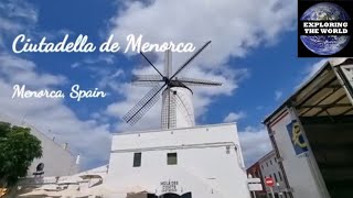 Exploring Ciutadella de Menorca Menorca Spain [upl. by Obel946]