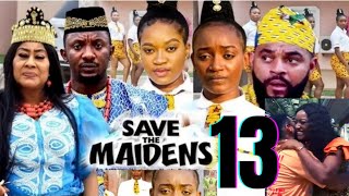 SAVE THE MAIDENS SEASON13NewTrending MovieStephen OdimgbeampAdaezeEluka2023 Latest Nigerian Movie [upl. by Rashida]