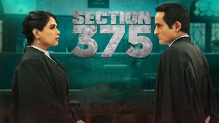 Section 375 Hindi Dubbed Full Movie Review and HD Facts  Meera Chopra Akshaye Khanna Rahul Bhat [upl. by Assirem]