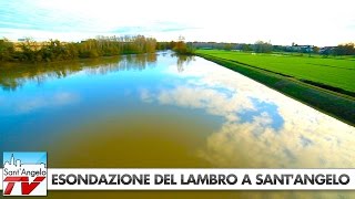 Esondazione Lambro a SantAngelo Lodigiano [upl. by Kilah773]