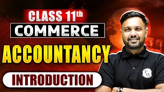 Class 11th Commerce Accountancy Introduction 😎  Commerce Wallah by PW [upl. by Eceeryt]