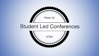 How to Student Led Conferences [upl. by Roselani]