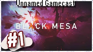 Welcome To Black Mesa  Black Mesa 1 [upl. by Laiceps]