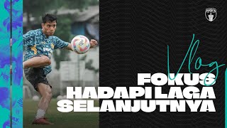 PERSITA VLOG  FOKUS HADAPI LAGA SELANJUTNYA [upl. by Repooc]