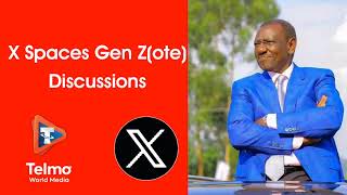 X Space Gen Z Discussion governments plan to reintroduce finance bill 2024 sautiyamwananchi [upl. by Bennir]