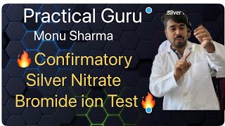 Confirmatory Silver Nitrate Bromide ion Test  CBSE XII  Practical Guru Monu Sharma [upl. by Anaujd]