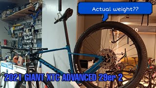 GIANT 2021 XTC ADVANCED 29er 2 ACTUAL WEIGHT [upl. by Aniale]