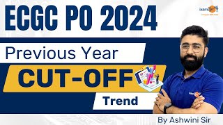 ECGC PO Previous Year CUTOFF Trend  ECGC PO 2024  By Ashwini Sir [upl. by Nylorac]