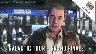 Star Citizen  Galactic Tour Grand Final  VOSTFR [upl. by Seale]