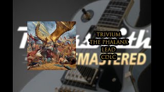 Trivium  The Phalanx 6 strings Lead CDLC Rocksmith 2014 Remastered [upl. by Saleem]