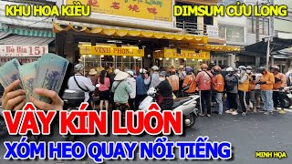 HẾT HỒN NGAY XÓM VỊT QUAY NỔI TIẾNG CHỢ LỚN  XẾP HÀNG DÀI VÂY KÍN TIỆM ĐẦU HẺM  DIMSUM CỬU LONG [upl. by Tice129]