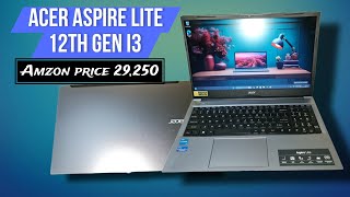 ACER ASPIRE LITE 12th gen i31215U  full review amp unboxing video 👌🤩  amazon price Rs29250 [upl. by Kroy269]