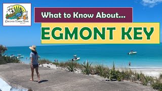 What to Know About Egmont Key [upl. by Winthorpe144]