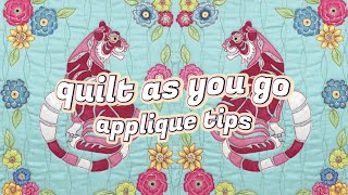 Applique tips for when you are doing quilt as you go Making a tiger applique [upl. by Leafar894]