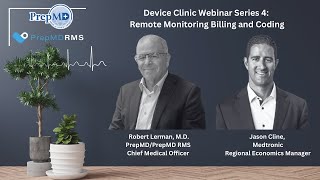 PrepMD RMS Device Clinic Webinar Series Episode 4 All Things CIED Remote Monitoring Billing [upl. by Kumler]