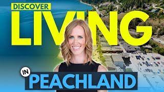 Discover Peachland BC A Hidden Gem for Lakeside Living [upl. by Ayirp127]