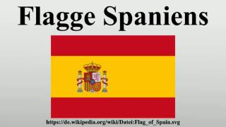 Flagge Spaniens [upl. by Htnicayh]