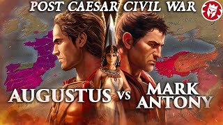 How Octavian Won the Civil War  Post Caesar Rome [upl. by Adnik]