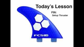 Fins Thruster Fin Setup [upl. by Pegeen430]