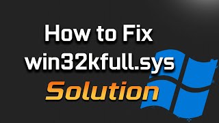 Fix win32kfullsys Blue Screen Error in Windows 111087 2024 Tutorial [upl. by Haonam]