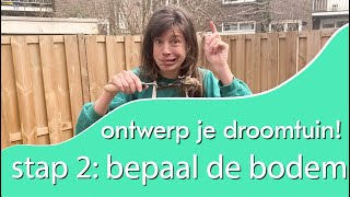 Droomtuin les 2 Bodemonderzoek [upl. by Nelleoj]