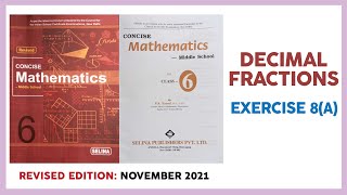 DECIMAL FRACTIONS CLASS 6 SELINA MATHS  EX 8A [upl. by Hiro]